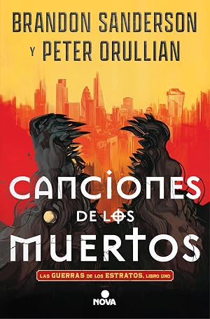 Canciones de los muertos (Las Guerras de los Estratos 1) (Nova)