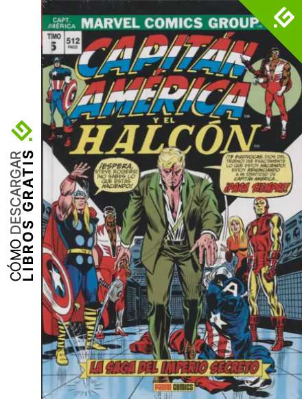 Capit&aacute;n Am&eacute;rica y El Halc&oacute;n 5. La saga del imperio secreto (MARVEL OMNIBUS)