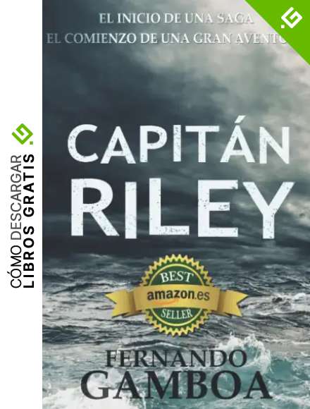 Capitan Riley: 1 (Las aventuras del capit&aacute;n Riley)