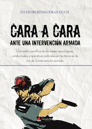 Cara a cara ante una intervenci&oacute;n armada (SIN COLECCION)