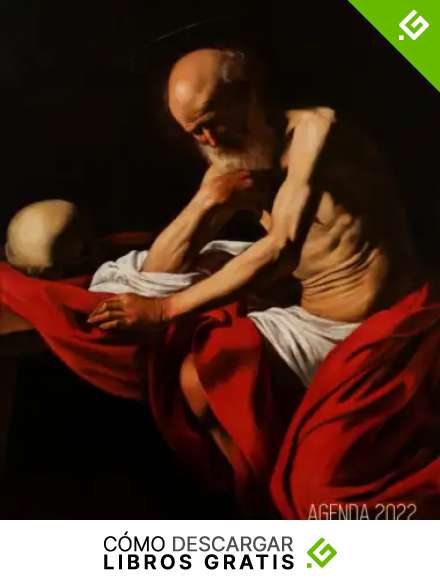Caravaggio Agenda 2022: San Jer&oacute;nimo en Meditaci&oacute;n | Planificador Semanal | 52 Semanas Enero a Diciembre 2022 | Barroco