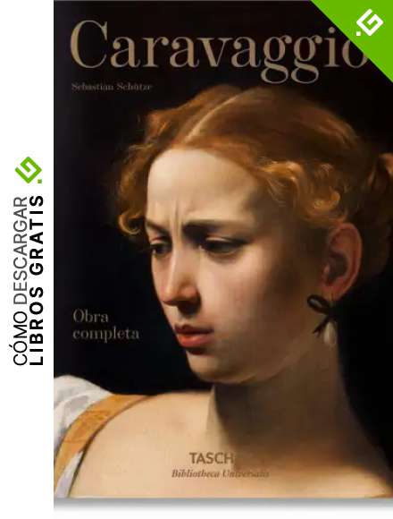 Caravaggio. Obra completa (Bibliotheca Universalis)