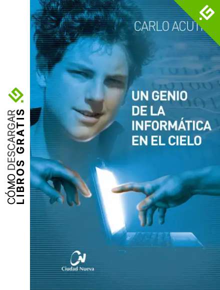 Carlo Acutis (Un genio de la inform&aacute;tica en el cielo)