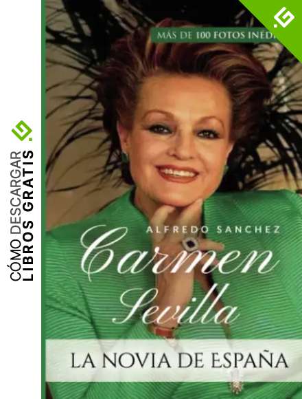 Carmen Sevilla la novia de Espa&ntilde;a