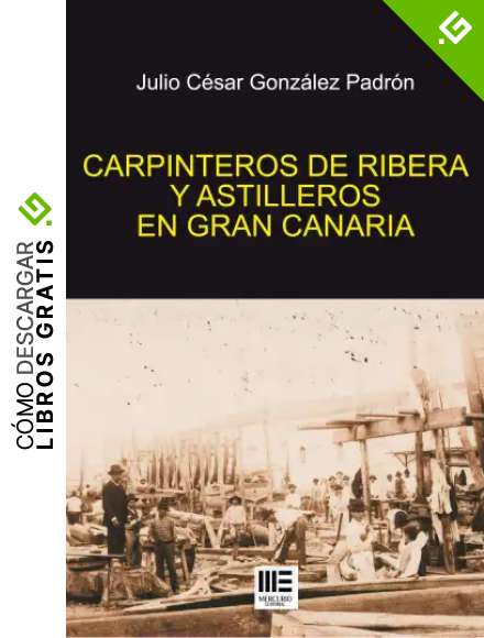 Carpinteros de ribera y astilleros en Gran Canaria