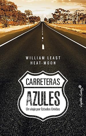 Carreteras azules: Un viaje por Estados Unidos (Ensayo)