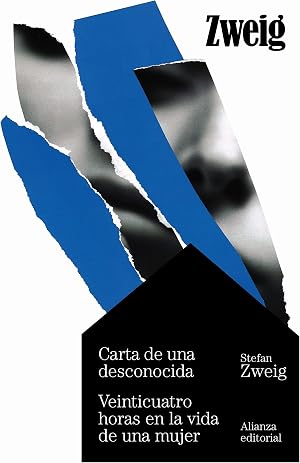 Carta de una desconocida. Veinticuatro horas en la vida de una mujer (El libro de bolsillo - Bibliotecas de autor - Biblioteca Zweig)