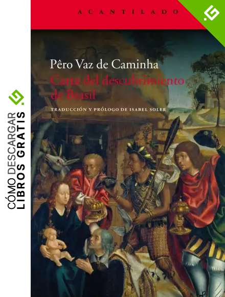 Carta del descubrimiento de Brasil (Cuadernos del Acantilado)