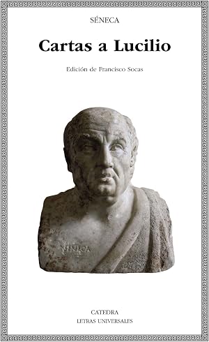 Cartas a Lucilio (Letras Universales)