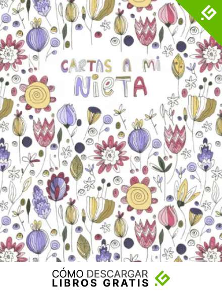 Cartas a mi nieta: ... de abuela | Llene este diario en blanco con mensajes, pensamientos, notas y cartas | Un regalo personal, conmovedor y &uacute;nico para su nieta | 120 p&aacute;ginas, 8.5 "x11", tapa blanda