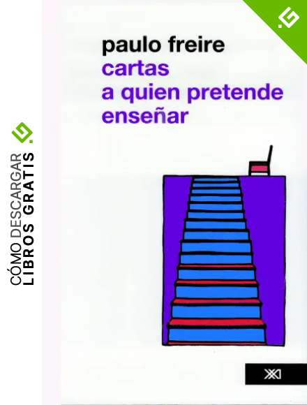 Cartas a quien pretende ense&ntilde;ar (Educaci&oacute;n)