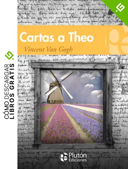 Cartas A Theo (Colecci&oacute;n Grandes Cl&aacute;sicos)
