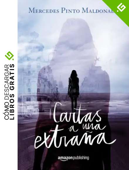 Cartas a una extra&ntilde;a (Cartas y mensajes n&ordm; 1)