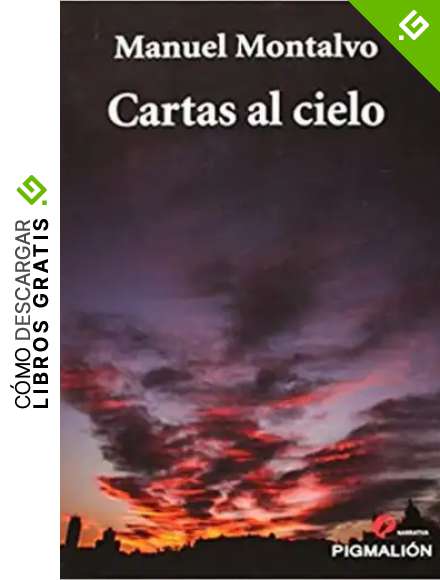 Cartas al cielo (Pigmali&oacute;n narrativa)