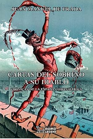 Cartas del sobrino a su diablo: Cr&oacute;nicas de la Espa&ntilde;a coronav&iacute;rica