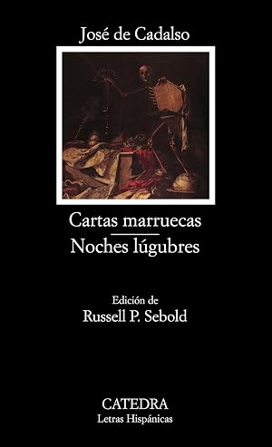 Cartas marruecas; Noches l&uacute;gubres: Noches Lugubres: 78 (Letras Hisp&aacute;nicas)