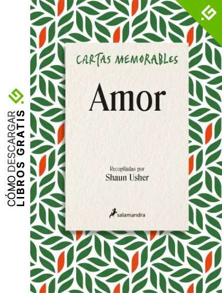 Cartas memorables: Amor (Salamandra Narrativa)