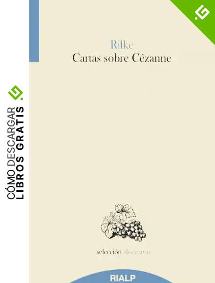 Cartas sobre C&eacute;zanne (Doce uvas)
