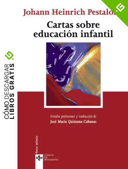 Cartas sobre educaci&oacute;n infantil (Cl&aacute;sicos - Cl&aacute;sicos Del Pensamiento) - 9788430944194