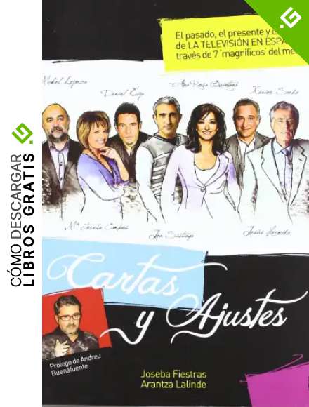 Cartes y Ajustes: El pasado, presente y futuro de la televisi&oacute;n en Espa&ntilde;a a trav&eacute;s de 7 magn&iacute;fiocos del medio