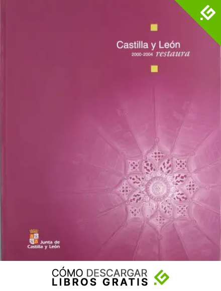 CASTILLA Y LEON. 2000-2004 RESTAURA