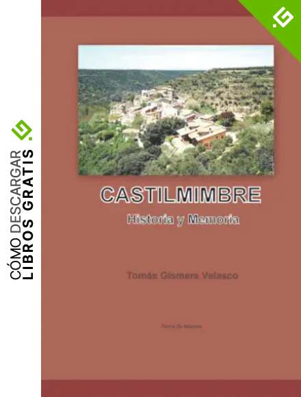CASTILMIMBRE Historia y Memoria