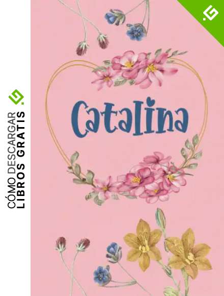 Catalina: Cuaderno de notas | Dise&ntilde;o floral, nombre personalizado Catalina| Cumplea&ntilde;os, d&iacute;a de San Valent&iacute;n, El mejor Regalo de Navidad para esposa, ... p&aacute;ginas rayadas, formato A5 (14.8 x 21 cm)