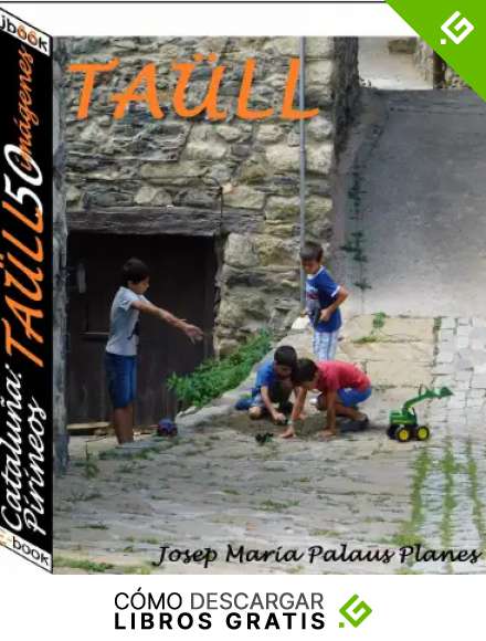 Catalu&ntilde;a: Pirineos [TA&Uuml;LL] (50 im&aacute;genes)