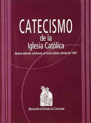 Catecismo de la Iglesia Cat&oacute;lica (Editores Catecismo)