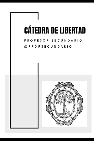 C&Aacute;TEDRA DE LIBERTAD