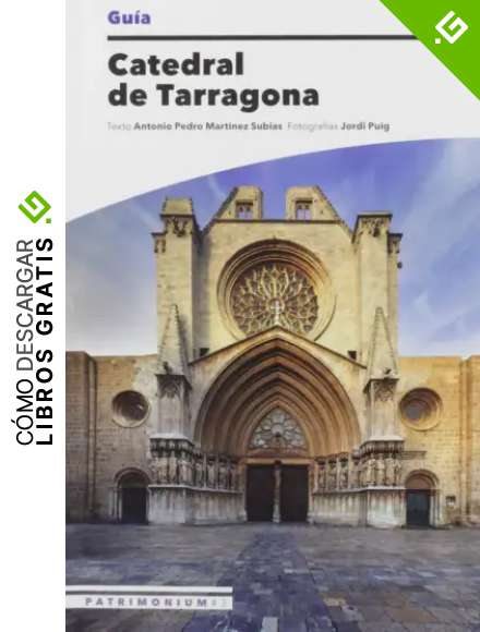 Catedral De Tarragona (Espa&ntilde;ol) (Guies)