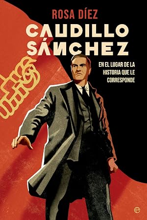 Caudillo S&aacute;nchez: En el lugar de la historia que le corresponde (ACTUALIDAD)
