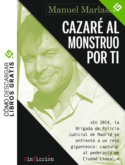 Cazar&eacute; al monstruo por ti (SinFicci&oacute;n n&ordm; 2)