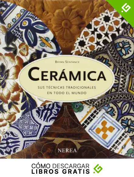 Cer&aacute;mica: Sus t&eacute;cnicas tradicionales en todo el mundo (Formato grande)