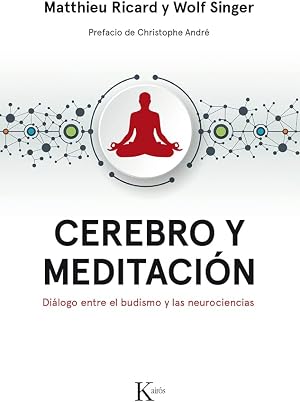 Cerebro y meditaci&oacute;n: Di&aacute;logo entre el budismo y las neurociencias (Ensayo)