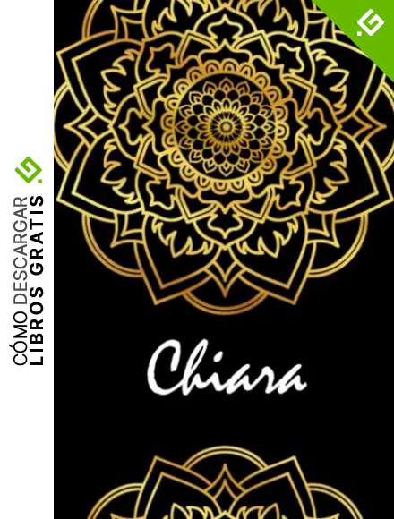 Chiara: Cuaderno de notas mandala ideal para regalo , nombre personalizado, regalo de cumplea&ntilde;os para la esposa, mam&aacute;, mejores amigas hermana, hija, ... regalo perfecto para navidad, san valent&iacute;n&hellip;