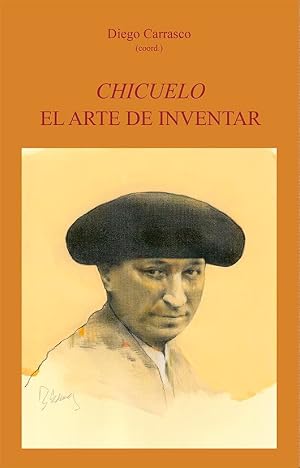 Chicuelo. El arte de inventar: 25 (Tauromaquias)