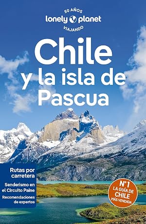 Chile y la isla de Pascua 8 (Gu&iacute;as de Pa&iacute;s Lonely Planet)