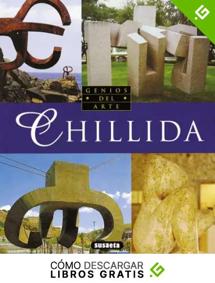 Chillida.Genios Del Arte(Susaeta)