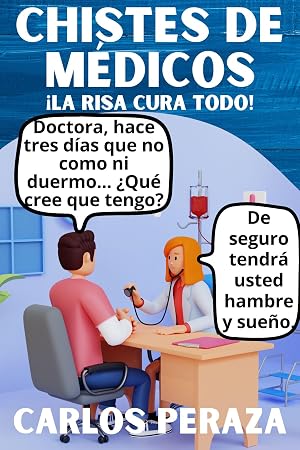 Chistes de m&eacute;dicos: La risa cura todo