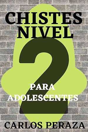 Chistes nivel 2: Para adolescentes