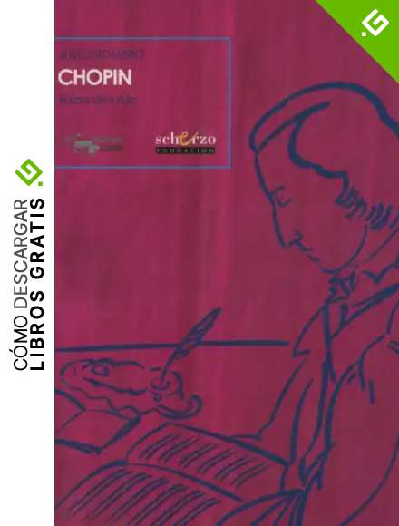 Chopin: Ra&iacute;ces de futuro (Musicalia Scherzo)