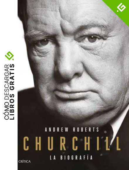 Churchill: La biograf&iacute;a (Serie Mayor)