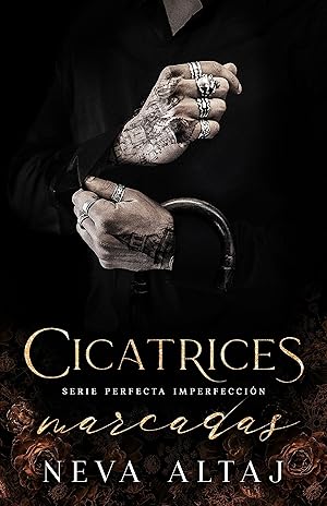 Cicatrices Marcadas: Mafia Romance (Perfectly Imperfect Mafia - En Espa&ntilde;ol n&ordm; 1)