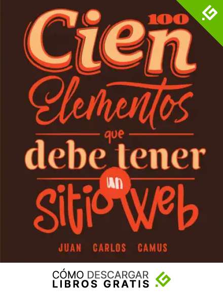Cien Elementos que debe tener un sitio web