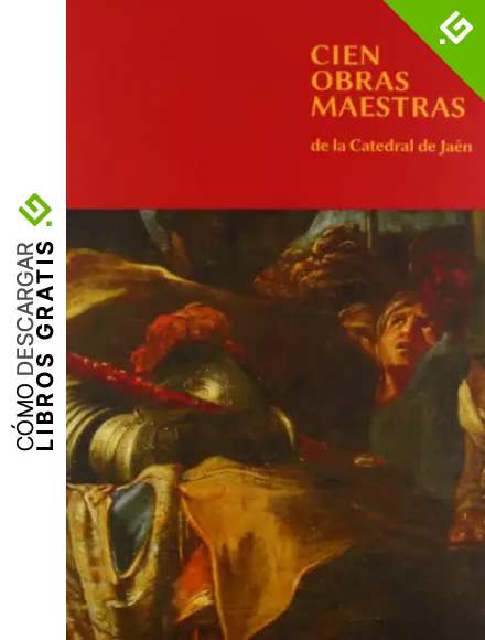 Cien obras maestras de la Catedral de Ja&eacute;n (Fuera de Colecci&oacute;n)