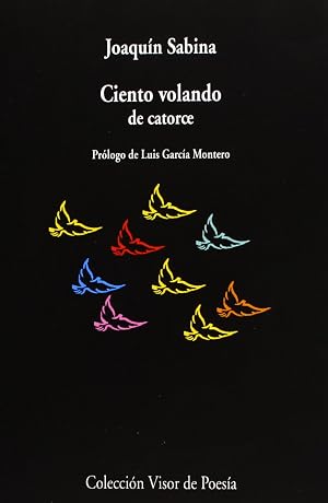 Ciento volando de catorce: 468 (Visor de Poes&iacute;a)