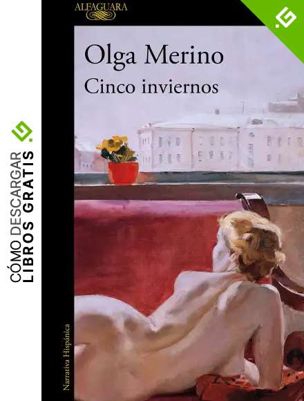 Cinco inviernos: El nuevo libro de la aclamada autora de &laquo;La forastera&raquo; (Hisp&aacute;nica)