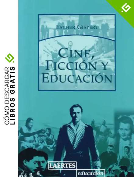 Cine, ficci&oacute;n y educaci&oacute;n: 123 (Laertes Educaci&oacute;n)