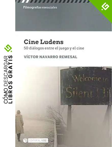 Cine Ludens. 50 di&aacute;logos entre el juego y el cine: s/n (Filmograf&iacute;as Esenciales)